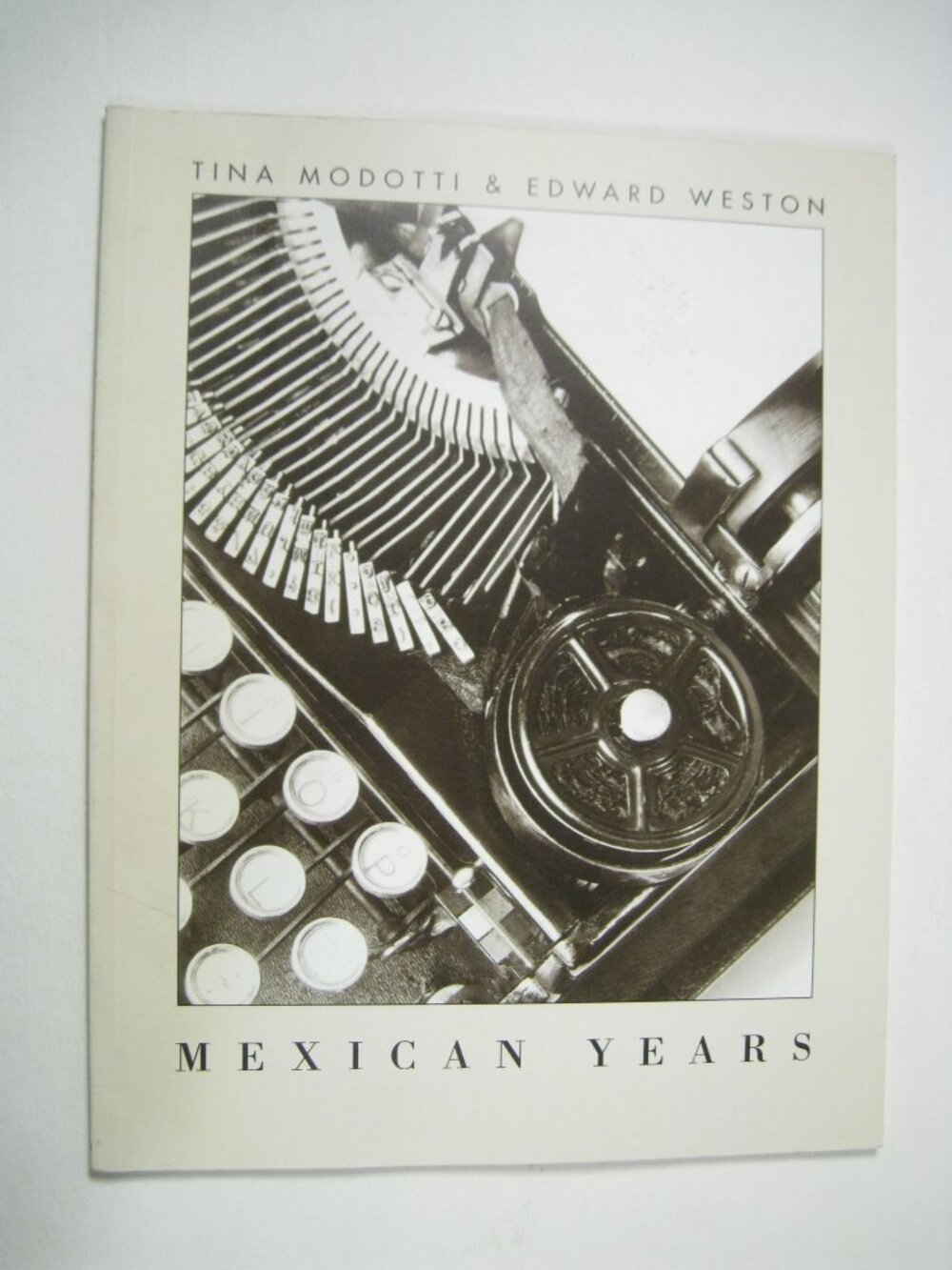 Tina Modotti Edward Weston Mexican Years Photo Book Visual Art PPB